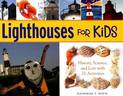 Lighthouses for Kids: History, Science, and Lore with 21 Activities