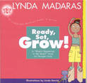 Ready, Set, Grow!: A What's Happening to My Body? Book for Younger Girls