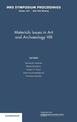 Materials Issues in Art and Archaeology VIII: Volume 1047