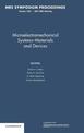 Microelectromechanical Systems - Materials and Devices: Volume 1052