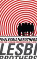 Five Lesbian Brothers/ Four Plays