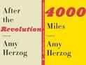 4000 Miles and After the Revolution: Two Plays