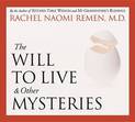 Will to Live and Other Mysteries