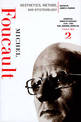 Aesthetics, Method, and Epistemology: Essential Works of Foucault, 1954-1984