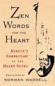 Zen Words for the Heart: Hakuin's Commentary on the Heart Sutra