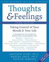 Thoughts & Feelings: Taking Control of Your Moods and Your Life
