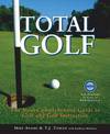 Total Golf: The Most Comprehensive Guide to Golf and Golf Instruction