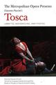 The Metropolitan Opera Presents: Puccini's Tosca