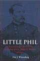 Little Phil: A Reassessment of the Civil War Leadership of Gen. Philip H. Sheridan