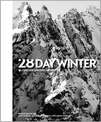 28 Day Winter: A Snowboarding Narrative