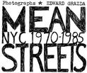 Mean Streets: Nyc 1970-1985: NYC 1970-1985