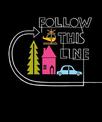 Follow This Line