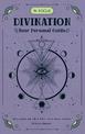 In Focus Divination: Your Personal Guide: Volume 15