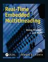 Real-time Embedded Multithreading: Using ThreadX and ARM
