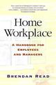 Home Workplace: A Handbook for Employees and Managers