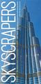 Skyscrapers: A History of the World's Most Extraordinary Buildings - Revised and Updated