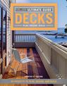 Ultimate Guide: Decks 5th Edition: 30 Projects to Plan, Design, and Build
