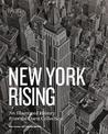 New York Rising: A History of New York City Real Estate