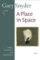 A Place in Space: Ethics, Aesthetics, and Watersheds