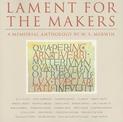 Lament For The Makers: A Memorial Anthology