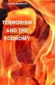 Terrorism And The Economy: How the War on Terror is Bankrupting the World