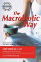 Macrobiotic Way: The Definitive Guide to Macrobiotic Living
