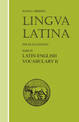 Lingua Latina - Latin-English Vocabulary II: Roma Aeterna