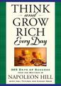 Think and Grow Rich Everyday: 365 Days of Success, from the Inspirational Writings of Napoleon Hill