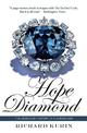 The Hope Diamond: The Legendary History of a Cursed GEM