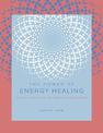The Power of Energy Healing: Simple Practices to Promote Wellbeing: Volume 4
