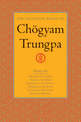 The Collected Works of Choegyam Trungpa, Volume 2: The Path Is the Goal - Training the Mind - Glimpses of Abhidharma - Glimpses