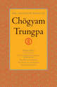 The Collected Works of Choegyam Trungpa, Volume 3: Cutting Through Spiritual Materialism - The Myth of Freedom - The Heart of th