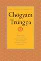 The Collected Works of Choegyam Trungpa, Volume 4: Journey Without Goal - The Lion's Roar - The Dawn of Tantra - An Interview wi