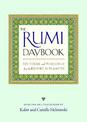 The Rumi Daybook: 365 Poems and Teachings from the Beloved Sufi Master