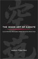 The Inner Art of Karate: Cultivating the Budo Spirit in Your Practice