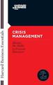 Crisis Management: Master the Skills to Prevent Disasters