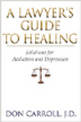 A Lawyers Guide To Healing