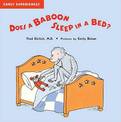 Does a Baboon Sleep in a Bed?
