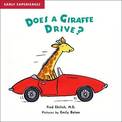 Does a Giraffe Drive?