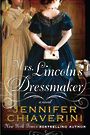 Mrs. Lincolns Dressmaker (Large Print)
