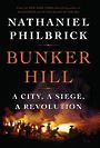 Bunker Hill: A City, a Siege, a Revolution (Large Print)