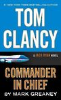 Tom Clancy: Commander-In-Chief (Large Print)