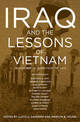 Iraq And The Lessons Of Vietnam: Or, How Not to Learn From the Past