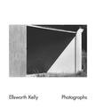 Ellsworth Kelly: Photographs