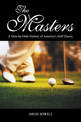 The Masters: A Hole-by-Hole History of America's Golf Classic, Second Edition