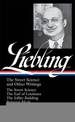 A. J. Liebling: The Sweet Science and Other Writings (LOA #191): The Sweet Science / The Earl of Louisiana / The Jollity Buildin