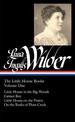 Laura Ingalls Wilder: The Little House Books Vol. 1 (LOA #229): Little House in the Big Woods / Farmer Boy / Little House on the