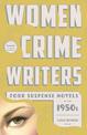 Women Crime Writers: Four Suspense Novels Of The 1950s: Mischeif/The Blunderer/Beast in View/Fool's Gold