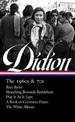 Joan Didion: The 1960s & 70s (loa #325): Run, River / Slouching Towards Bethlehem / Play It As It Lay A Book of Common Prayer /
