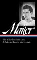 Norman Mailer 1945-1946 (loa #364): The Naked and the Dead & Selected Letters